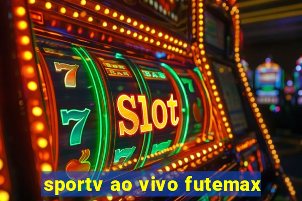 sportv ao vivo futemax